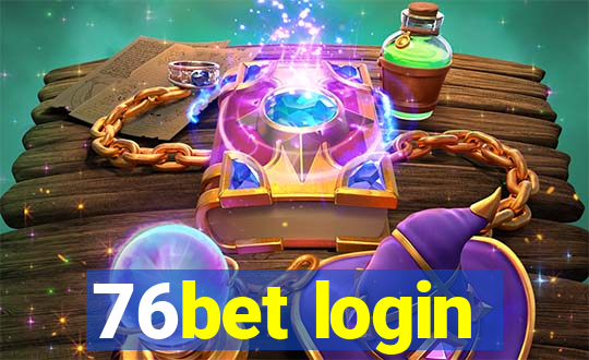76bet login